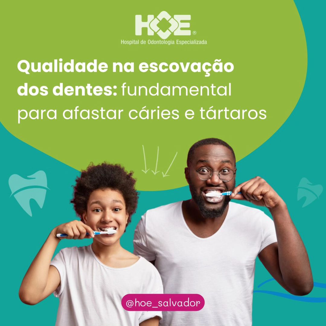 Qualidade da escovação dos dentes: fundamental para afastar cáries e tártaros